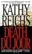 Death du Jour (Temperance Brennan Novels)