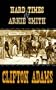 Hard Times; Arnie Smith (Center Point Western Complete (Large Print))