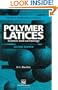 Polymer Latices: Science and technology  Volume 3: Applications of latices