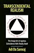 Transcendental Realism. The Image-Art of egoless Coincidence With Reality Itself