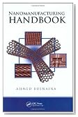 Nanomanufacturing Handbook