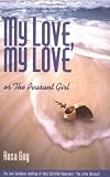 My Love, My Love: or The Peasant Girl