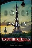 The Bones of Paris: A Novel of Suspense