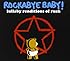 Rockabye Baby! Lullaby Renditions of Rush