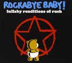 Rush: Lullaby Renditions Of
