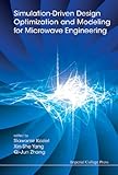 Simulation-driven design optimization and modeling for microwave engineering