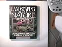 Landscaping With Nature: Using Nature's Designs to Plan Your Yard