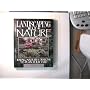 Landscaping With Nature: Using Nature's Designs to Plan Your Yard