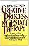 Creative Process in Gestalt Therapy (Vintage)