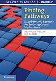 ISBN 9781107684768 product image for Finding Pathways: Mixed-Method Research for Studying Causal Mechanisms (Strategi | upcitemdb.com