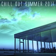 Chill Out Summer 2011
