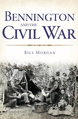 Bennington and the Civil War (Civil War Series)