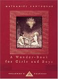A Wonder-Book for Girls and Boys (Everymans Library Childrens Classics)