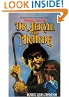 Strange Case of Doctor Jekyll And Mr. Hyde (Tor Classics)