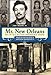 Mr. New Orleans: The Life of a Big Easy Underworld Legend