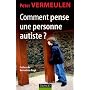 Comment pense une personne autiste ?