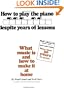 How to Play Piano Despite Years of Lessons: What Music Is and How to Make It at Home