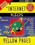 The Internet Kids Yellow Pages: Special Edition (1st ed)