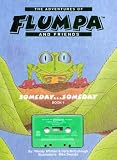 The Adventures of Flumpa and Friends, Someday... Someday (with Audio Cassette)