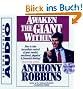 Awaken The Giant Within: How to Take Immediate Control of Your Mental, Physical and Emotional Self