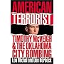 American Terrorist: Timothy McVeigh and the Oklahoma City Bombing