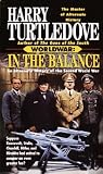 Worldwar: In the Balance and Worldwar: Tilting the Balance