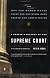 A People's History of the Supreme Court: The Men and Women Whose Cases and Decisions Have Shaped Our ConstitutionRevised Edition