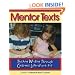 Mentor Texts: Teaching Writing Through Children's Literature, K-6