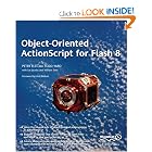Click here to buy Object-Oriented ActionScript for Flash 8 by Peter Elst.