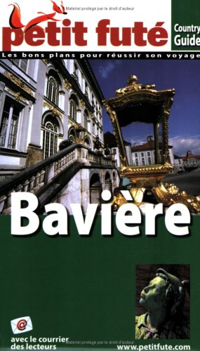 City Travel Guides Discounted  Livres : Le Petit Futé Bavière