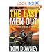 The Last Men Out: Life on the Edge at Rescue 2 Firehouse