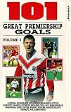 101 Great Premiership Goals - Vol. 3
