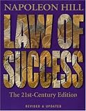 Law of Success: The 21st-Century Edition: Revised and Updated