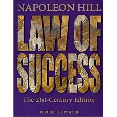 Law of Success: The 21st-Century Edition: Revised and Updated