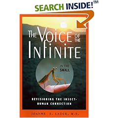 The Voice of the Infinite in the Small: Re-Visioning the Insect - Human Connection (The New Millennium Library, V.5)