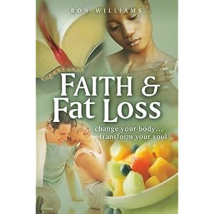 Faith & Fat Loss (New Paperback Edition)