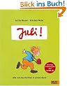 Juli!: Alle Juli-Geschichten in einem Band