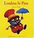 LOULOU LE POU + MAGNET G&Eacute;ANT