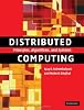 Distributed Computing: Principles, Algorithms, and Systems