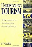 Understanding tourism