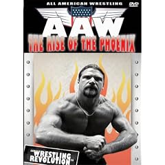 All American Wrestling: The Rise of the Phoenix by 