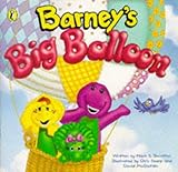 Barney's big balloon