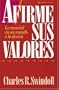 Afirme sus valores (Spanish Edition)