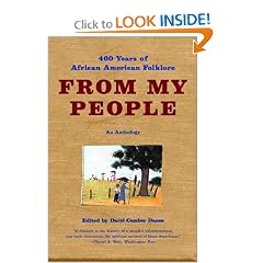 From My People: 400 Years of African American Folklore: An Anthology