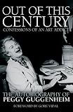 Out of This Century: The Autobiography of Peggy Guggenheim