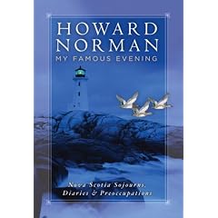 My Famous Evening: Nova Scotia Sojourns, Diaries, and Preoccupations