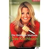 Die Walleczek-Methode: Das Kochbuchvon "Sasha Walleczek"