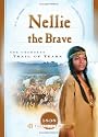 Nellie the Brave: The Cherokee Trail of Tears (1838) (Sisters in Time #10)
