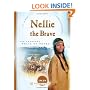 Nellie the Brave: The Cherokee Trail of Tears (1838) (Sisters in Time #10)