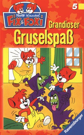 Fix & Foxi 5: Grandioser Gruselspaß